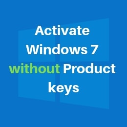 activate windows 7 without product keys